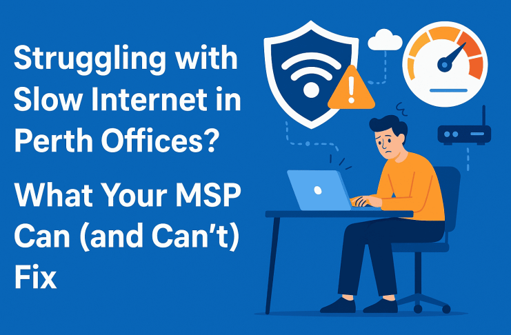 Struggling with Slow Internet in Perth Offices
